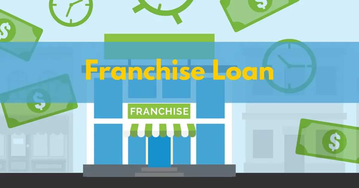 Franchise loans