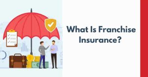 Franchise Insurance