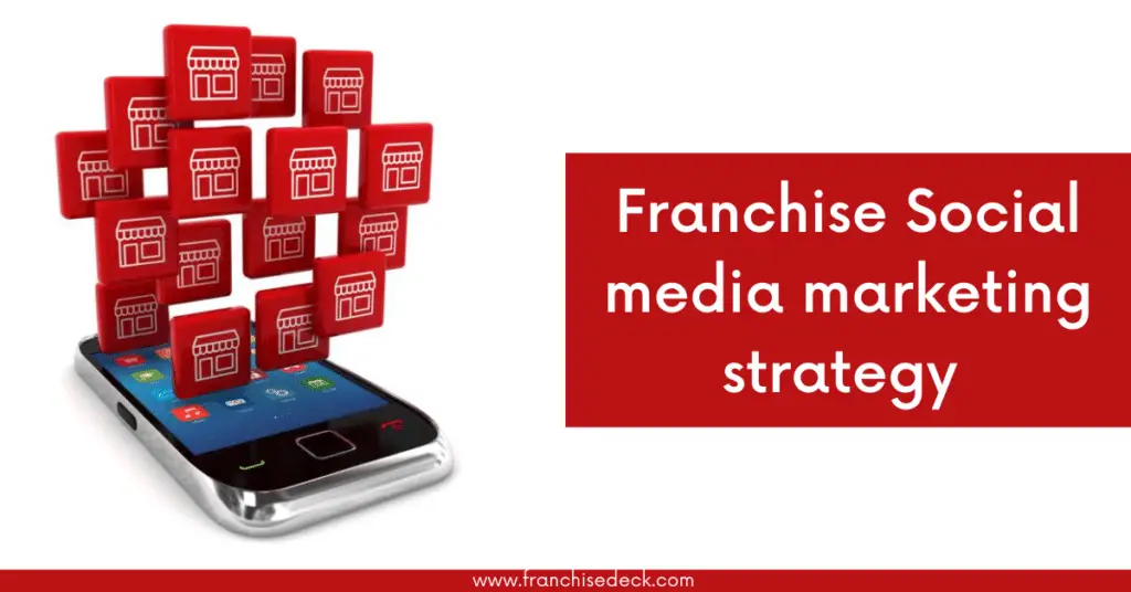 franchise social media marketing