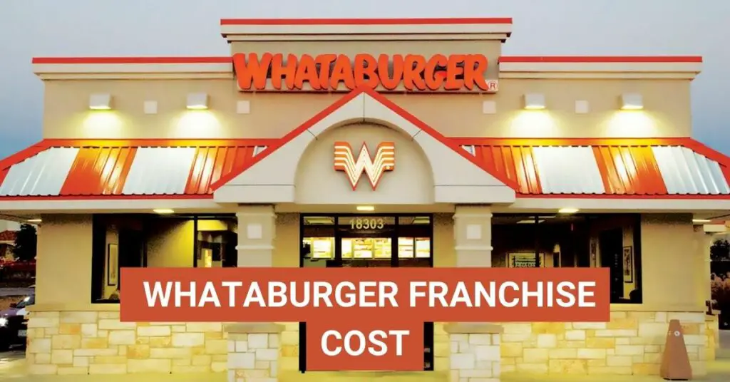 Whataburger franchise cost