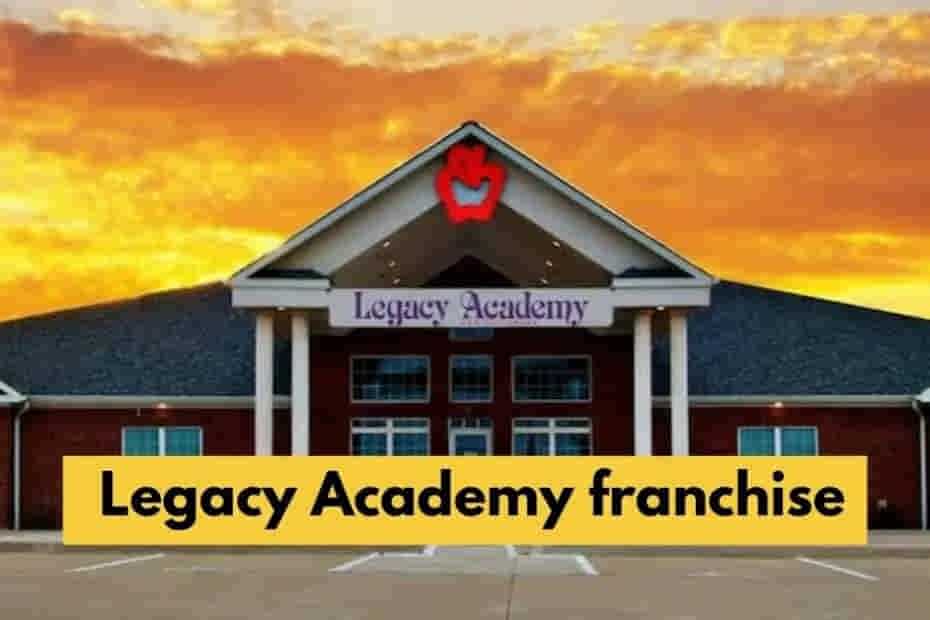 Legacy Academy Franchise