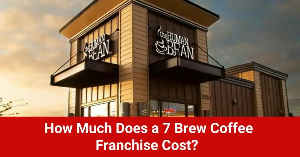 7 brew franchise