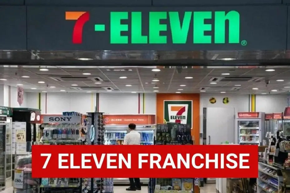 7 Eleven Franchise