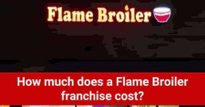 Flame Broiler Franchise