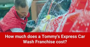 Tommy Express Car Wash Franchise