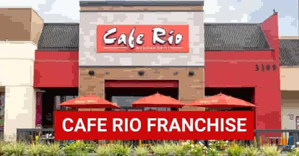 cafe-rio-franchise