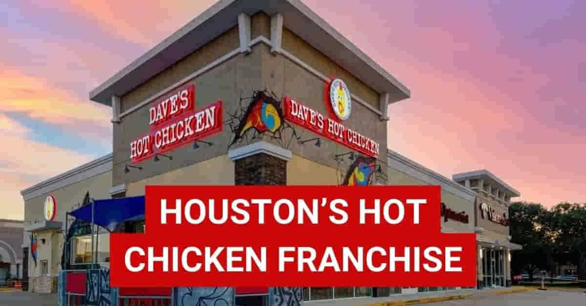 Houston’s Hot Chicken Franchise