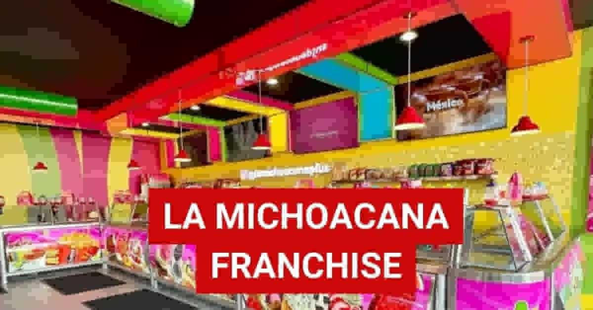 La Michoacana Franchise