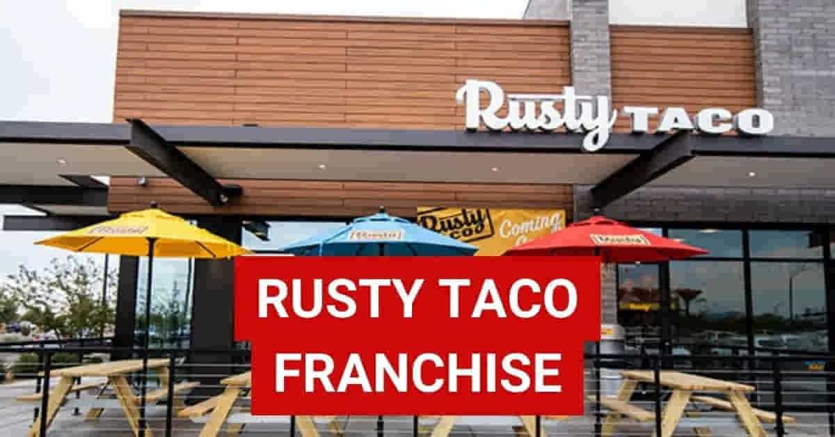 Rusty Taco Franchise